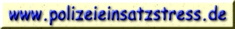 Neu ! Homepage von und f&uuml;r PolizistInnen zum Risiko der PTBS im Polizeiberuf.